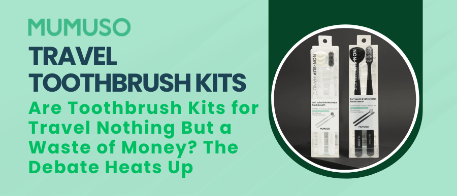 Travel Toothbrush Kits