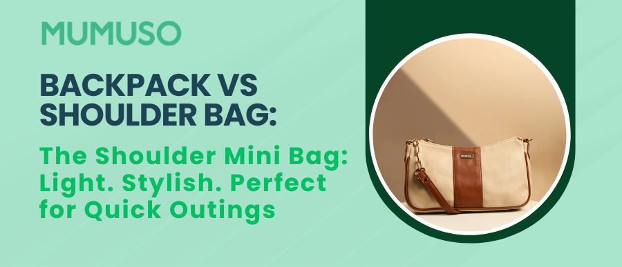 Backpack vs Shoulder Bag