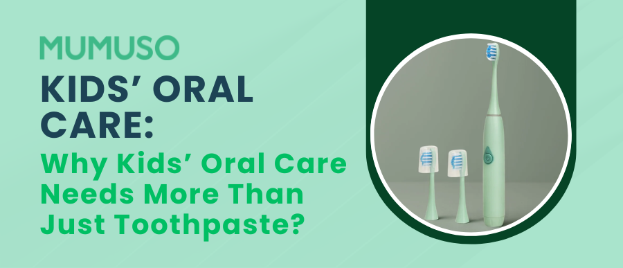 Kids’ Oral Care