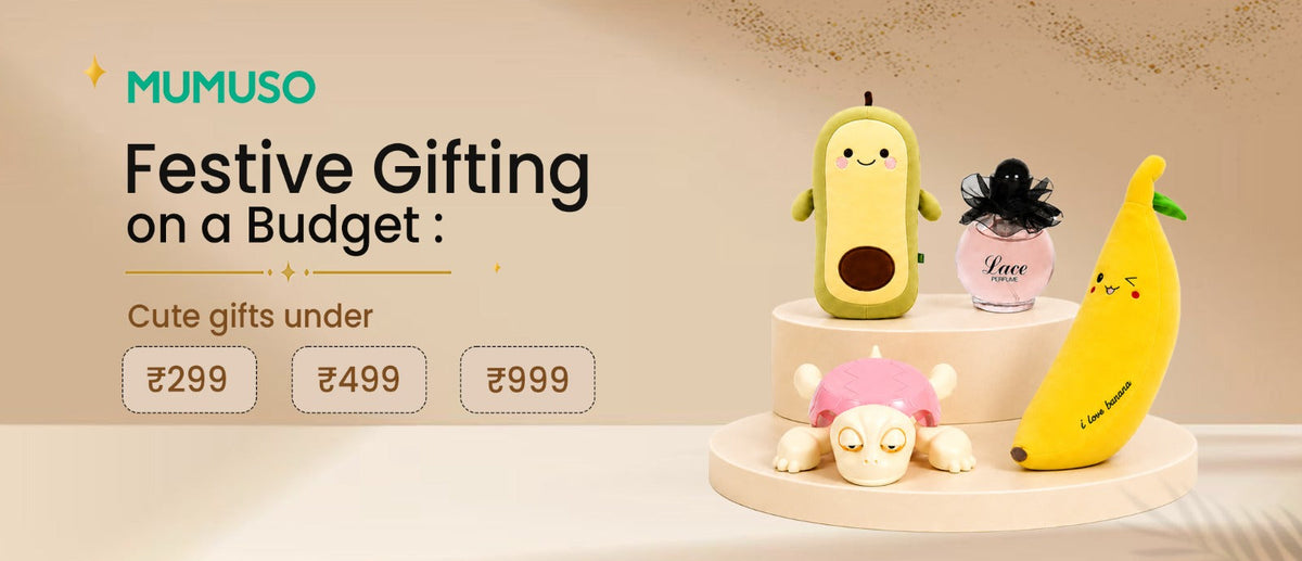 Festive Gifting on a Budget: Cute Gifts Under ₹299, ₹499 & ₹999 from Mumuso