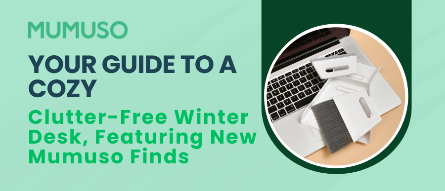 Clutter-Free Winter Desk